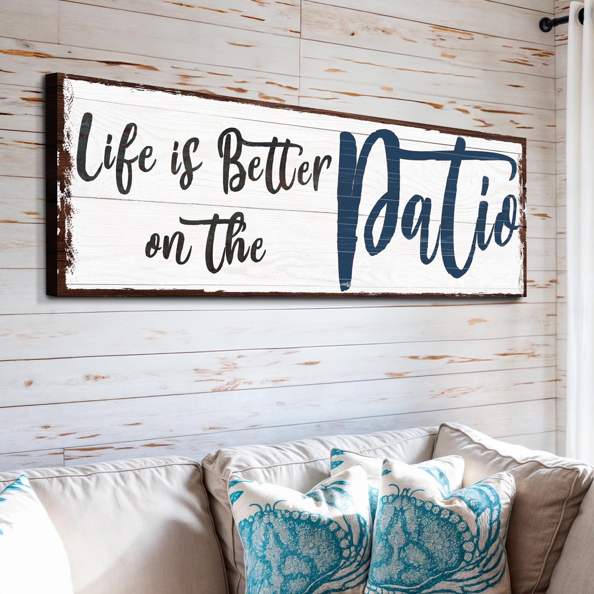 Life Is Better On The Patio Sign